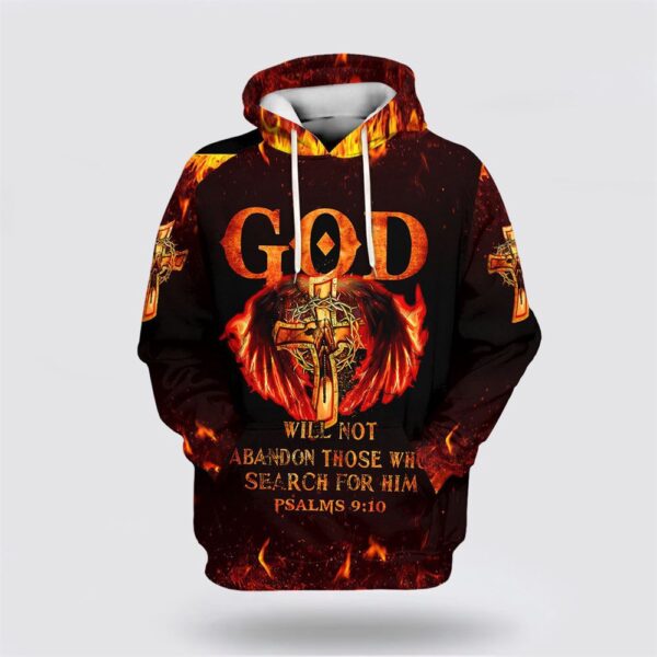 God Will Not Abandon Those Who Search For Him 3D Hoodie, Christian Hoodie, Bible Hoodies, Scripture Hoodies