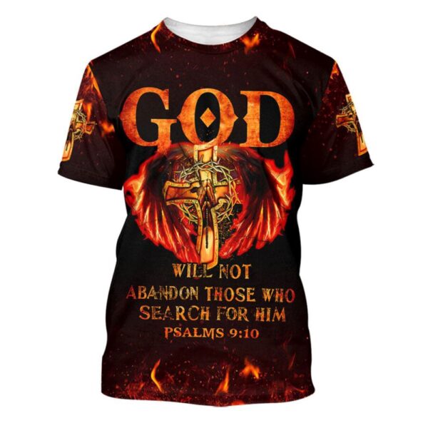 God Will Not Abandon Those Who Search For Him 3D T-Shirt, Christian T Shirt, Jesus Tshirt Designs, Jesus Christ Shirt