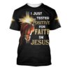 Horse I Just Tested Positive For Faith In Jesus 3D T-Shirt, Christian T Shirt, Jesus Tshirt Designs, Jesus Christ Shirt