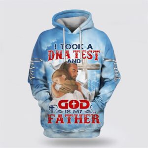 I Took A DNA Test And God Is My Father Jesus And Baby 3D Hoodie Christian Hoodie Bible Hoodies Scripture Hoodies 1 ms2ucf.jpg