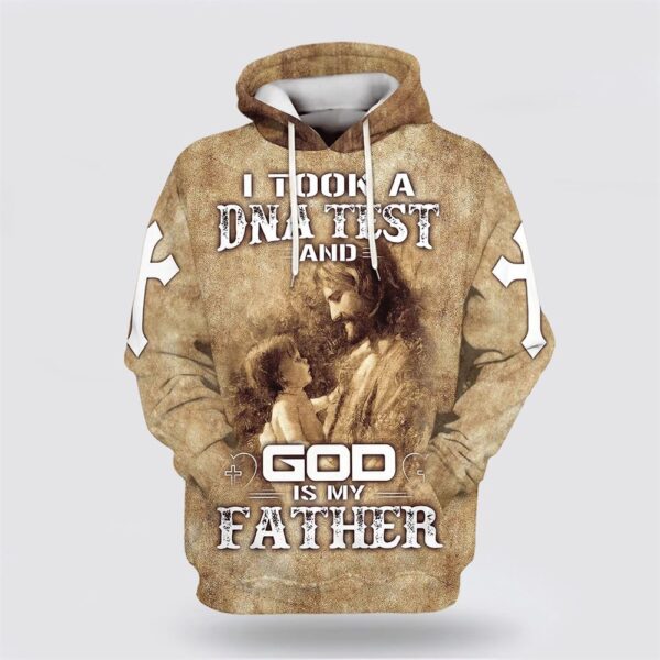 I Took A Dna Test And God Is My Father Hoodie Jesus And Baby 3D Hoodie, Christian Hoodie, Bible Hoodies, Scripture Hoodies