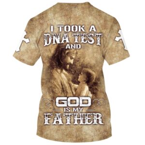 I Took A Dna Test And God Is My Fathers 3D T Shirt Christian T Shirt Jesus Tshirt Designs Jesus Christ Shirt 2 z1ib7w.jpg