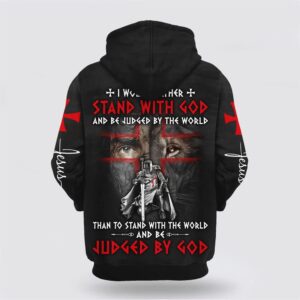 I Would Rather Stand With God And Be Judged By The World Lion And Warrior 3D Hoodie Christian Hoodie Bible Hoodies Scripture Hoodies 2 juwgtx.jpg