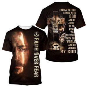I Would Rather Stand With God Praying With Jesus Lion Of Judah 3D T Shirt Christian T Shirt Jesus Tshirt Designs Jesus Christ Shirt 3 xkvkle.jpg