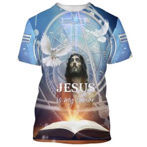 Jesus Christ Is My Savior Bible 3D T Shirt Christian T Shirt Jesus Tshirt Designs Jesus Christ Shirt 1 jlkj0s.jpg