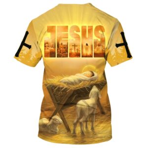 Jesus Christ Manger 3D T Shirt Christian T Shirt Jesus Tshirt Designs Jesus Christ Shirt 2 jger92.jpg