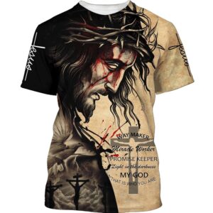 Jesus Christ Way Maker Miracle Worker 3D T Shirt Christian T Shirt Jesus Tshirt Designs Jesus Christ Shirt 1 pb0gdw.jpg
