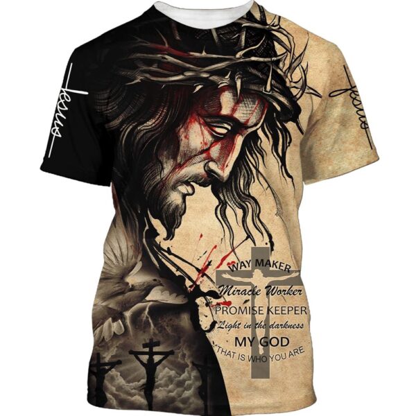 Jesus Christ Way Maker Miracle Worker 3D T-Shirt, Christian T Shirt, Jesus Tshirt Designs, Jesus Christ Shirt