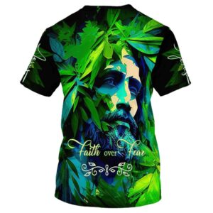 Jesus Faith Over Fear 1 3D T Shirt Christian T Shirt Jesus Tshirt Designs Jesus Christ Shirt 2 ijfyqv.jpg