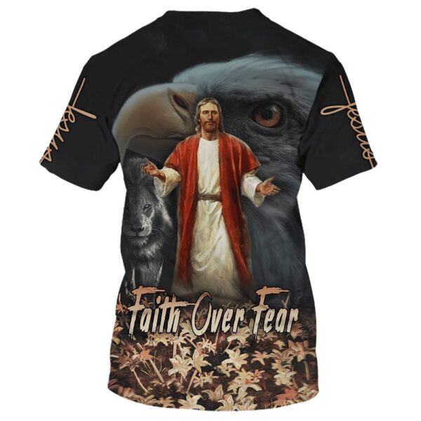 Jesus Faith Over Fear Eagle Pride Maples 3D T-Shirt, Christian T Shirt, Jesus Tshirt Designs, Jesus Christ Shirt
