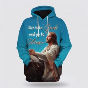 Jesus Give It To God And…
