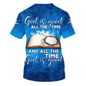 Jesus God Is Good All The Time 3D T Shirt Christian T Shirt Jesus Tshirt Designs Jesus Christ Shirt 2 ao0pcz.jpg