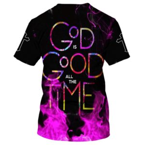 Jesus God Is Good All The Time Bible 3D T Shirt Christian T Shirt Jesus Tshirt Designs Jesus Christ Shirt 2 lewjdh.jpg
