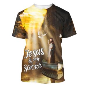Jesus Is My Savior Christian 3D T Shirt Christian T Shirt Jesus Tshirt Designs Jesus Christ Shirt 1 h1otof.jpg