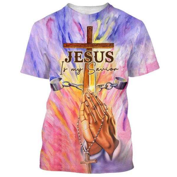 Jesus Is My Savior Pray 3D T Shirt, Christian T Shirt, Jesus Tshirt Designs, Jesus Christ Shirt
