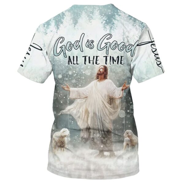 Jesus Lambs God Is Good All The Time 3D T Shirt, Christian T Shirt, Jesus Tshirt Designs, Jesus Christ Shirt