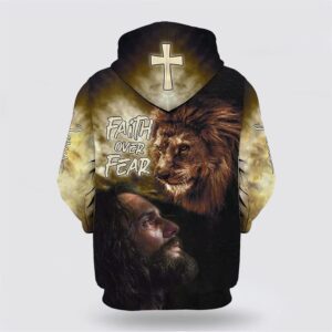 Jesus Lion Faith Over Fear All Over Print Hoodie Shirt Christian Hoodie Bible Hoodies Scripture Hoodies 2 wrcsge.jpg