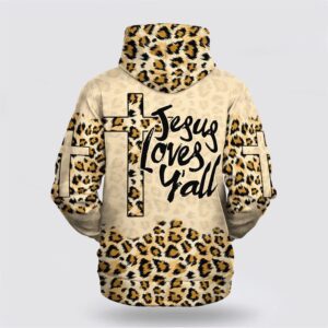 Jesus Loves Y all Cross Leopard Skin Pattern 3D Hoodie Christian Hoodie Bible Hoodies Scripture Hoodies 2 wzpru9.jpg