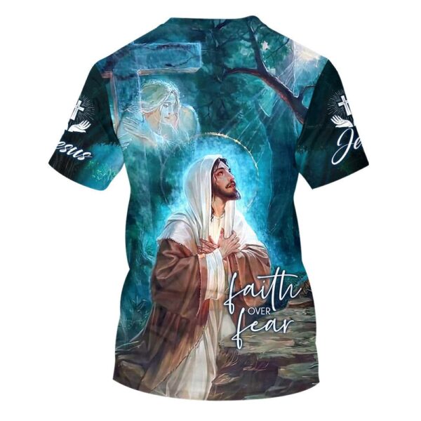 Jesus Picture Faith Over Fear 3D T Shirt, Christian T Shirt, Jesus Tshirt Designs, Jesus Christ Shirt