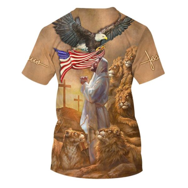 Jesus Pray Lion And Eagle American 3D T Shirt, Christian T Shirt, Jesus Tshirt Designs, Jesus Christ Shirt