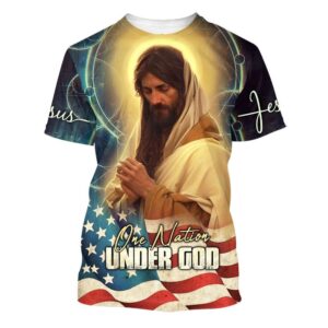 Jesus Pray One Nation Under God 3D T Shirt Christian T Shirt Jesus Tshirt Designs Jesus Christ Shirt 1 ggkucs.jpg