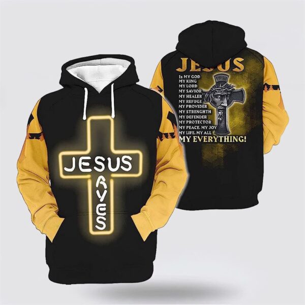 Jesus Save Jesus Is My God My King 3D Hoodie, Christian Hoodie, Bible Hoodies, Scripture Hoodies