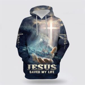 Jesus Saved My Life 3D Hoodie,…