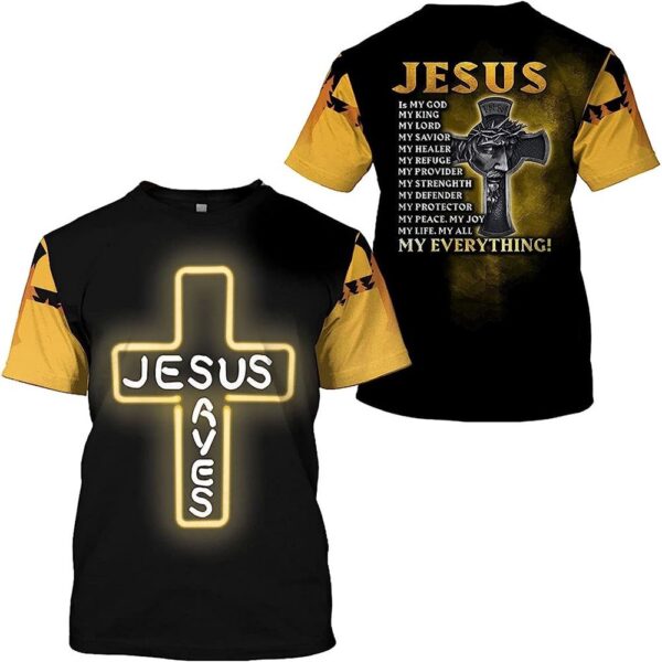 Jesus Saves Jesus Is My God My Kingjesus Is My God My King 3D T Shirt, Christian T Shirt, Jesus Tshirt Designs, Jesus Christ Shirt