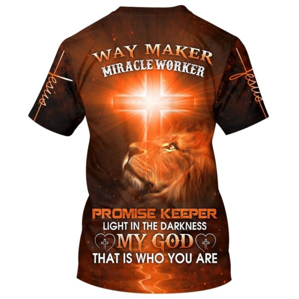 Jesus Way Maker Miracle Worker Promise Keeper Light 3D T Shirt, Christian T Shirt, Jesus Tshirt Designs, Jesus Christ Shirt