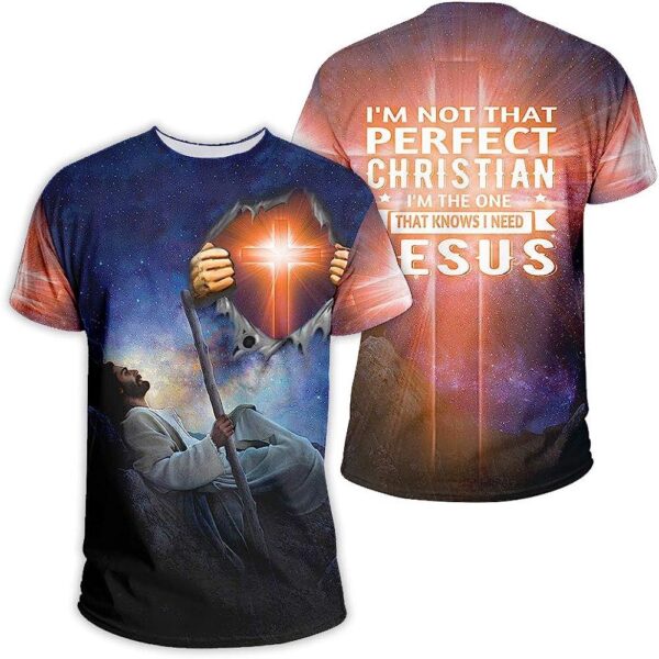 Jesus Worlds Without End I’M Not That Perfect Christian 3D T Shirt, Christian T Shirt, Jesus Tshirt Designs, Jesus Christ Shirt