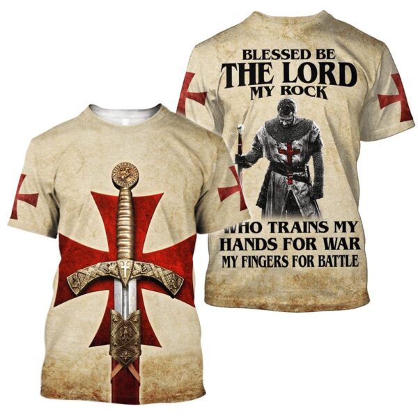 Knight Templar Blessed Be The Broken My Rock Who Trains My Hands For War 3D T Shirt, Christian T Shirt, Jesus Tshirt Designs, Jesus Christ Shirt