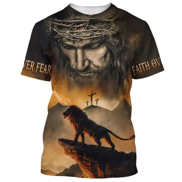 Lion Jesus Faith Over Fear 3D T Shirt, Christian T Shirt, Jesus Tshirt Designs, Jesus Christ Shirt