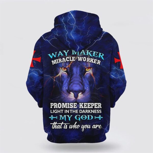 Lion Way Maker Miracle Worker Promise Keeper Light In The Darkness 3D Hoodie, Christian Hoodie, Bible Hoodies, Scripture Hoodies
