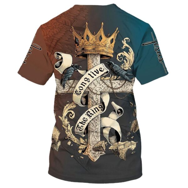 Long Live The Kings 3D T Shirt, Christian T Shirt, Jesus Tshirt Designs, Jesus Christ Shirt
