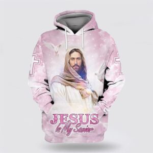 Pink Jesus Is My Savior All Over Print Hoodie Shirt Christian Hoodie Bible Hoodies Scripture Hoodies 1 lna0so.jpg