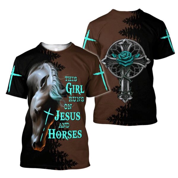 This Girl Run On Jesus And Horse Jesus 3D T Shirt, Christian T Shirt, Jesus Tshirt Designs, Jesus Christ Shirt