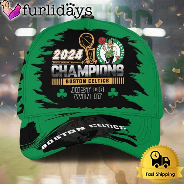 Boston Celtics Champion NBA 2024 Just Go Win It Cap