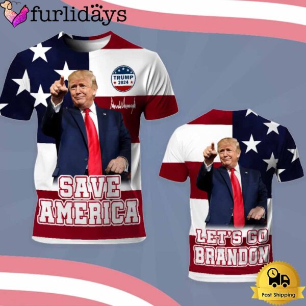 Donald Trump 2024 Save America Let’s Go Brandon All Over Print T-Shirt