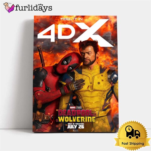 Feel It In 4DX For Deadpool And Wolverine Releasing In Theaters On July 26 Wall Decor Poster Canvas
