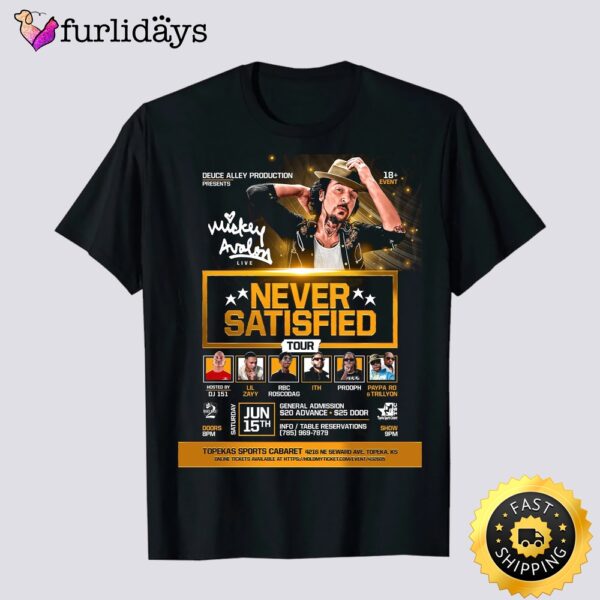 Mickey Avalon  Never Satisfied Tour T Shirt