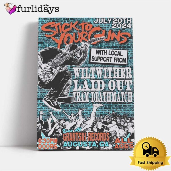 Official Stick To Your Guns July 20 2024 Augusta Ga Poster Canvas