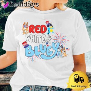 Red White And Bluey 4th Of July Unisex T-Shirt