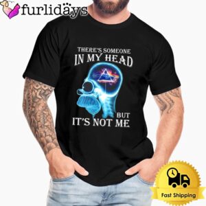 There’s Someone In My Head Pink Floyd But It’s Not Me Rock Band Unisex T-Shirt