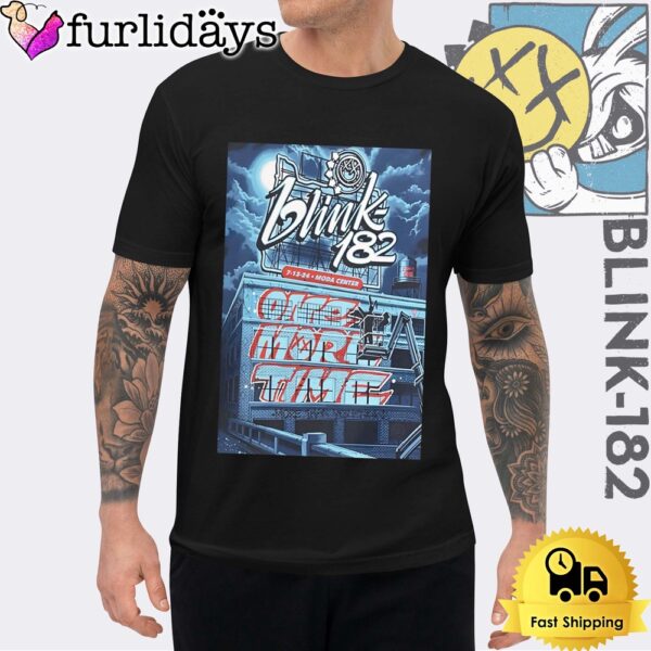 Blink 182 One More Time Tour For Moda Center In Portland Oregon On July 2024 Unisex T-Shirt