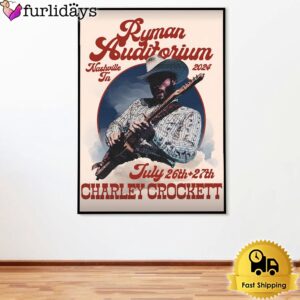 Charley Crockett At Ryman Auditorium Nashville TN On July 26-27 2024 Poster Canvas
