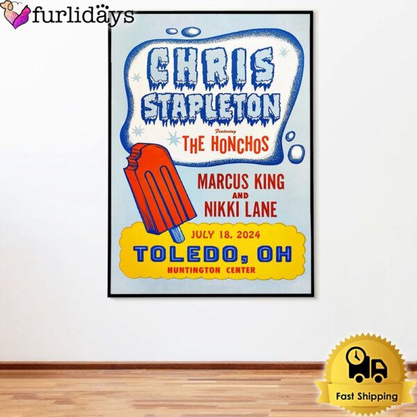 Chris Stapleton July 18 2024 Huntington Center in Toledo OH Poster Canvas