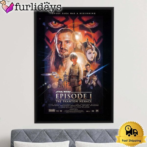 Every Saga Has A Beginning Star Wars The Phantom Menace Poster Canvas