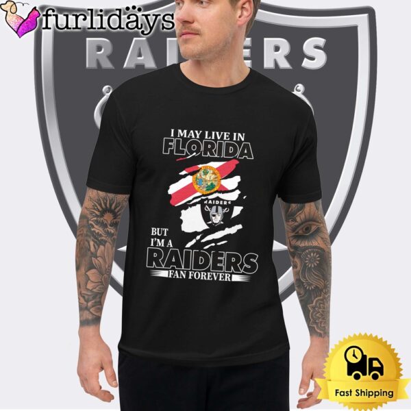 I May Live In Alabama But I’m A Raiders Fan Forever Unisex T-Shirt