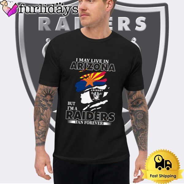 I May Live In Florida But I’m A Raiders Fan Forever Unisex T-Shirt