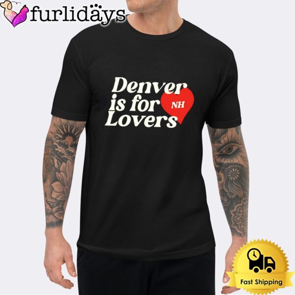 Niall Horan Denver Is For Lovers 2024 Unisex T-Shirt